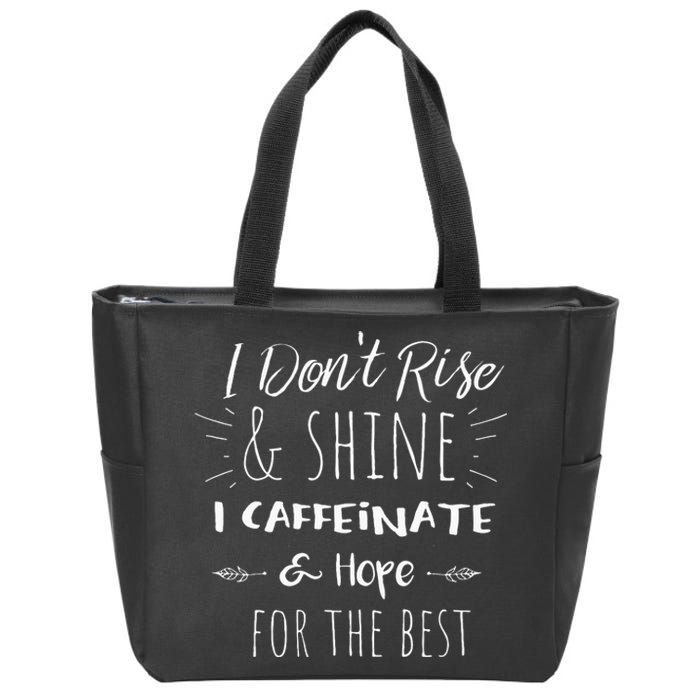 Womens Funny Coffee Coffee Lover Saying Gift For Her Mom Wine Zip Tote Bag