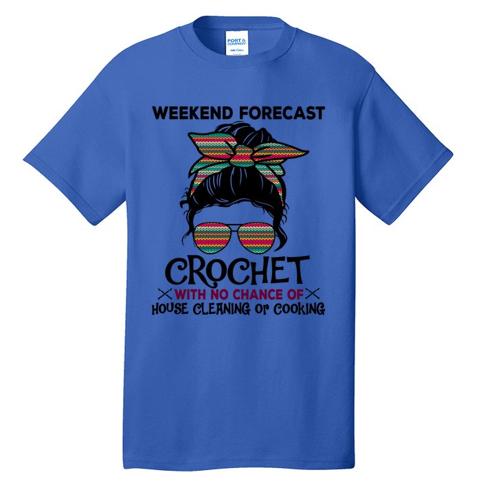 Weekend Forecast Crochet Funny Crocheting Colorful Pattern Meaningful Gift Tall T-Shirt