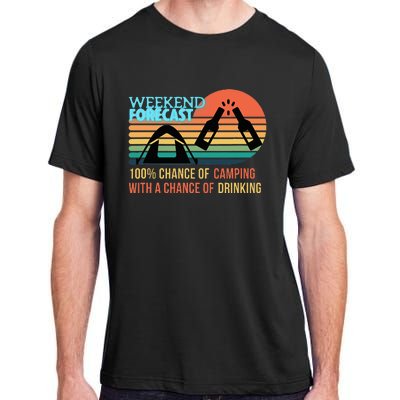 Weekend Forecast Camping With A Chance Of Drinking Adult ChromaSoft Performance T-Shirt