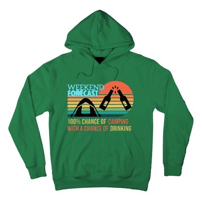 Weekend Forecast Camping With A Chance Of Drinking Hoodie