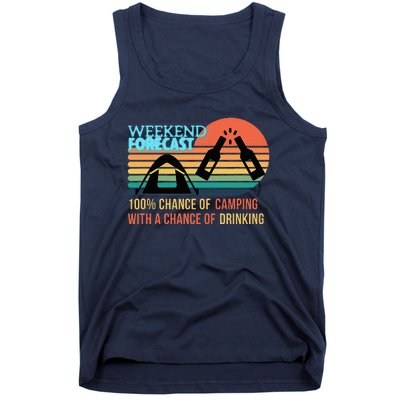 Weekend Forecast Camping With A Chance Of Drinking Tank Top