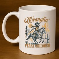 Wrangling Feral Children Funny Meme Racoon Cowboy Retro 11oz C Handle Ceramic Mug