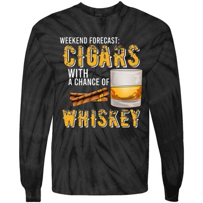 Weekend Forecast Cigars With Chance Of Whiskey Gifts Tie-Dye Long Sleeve Shirt