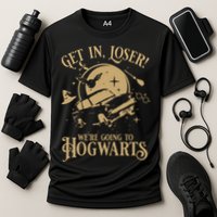 Wizard Flying Car Get In Loser Were Going To Hogwart Cooling Performance Crew T-Shirt