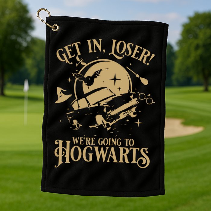 Wizard Flying Car Get In Loser Were Going To Hogwart Golf Towel