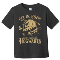 Wizard Flying Car Get In Loser Were Going To Hogwart Toddler T-Shirt