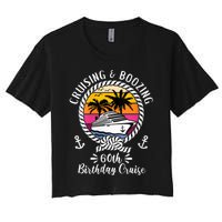 WoM.e.ns Funny Cruise Ship Cruising and Boozing 60th Birthday Cruise V-Neck Women's Crop Top Tee