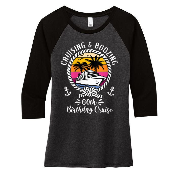 WoM.e.ns Funny Cruise Ship Cruising and Boozing 60th Birthday Cruise V-Neck Women's Tri-Blend 3/4-Sleeve Raglan Shirt