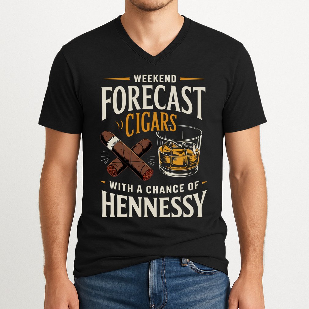Weekend Forecast Cigars And Hennessy Cigar Life V-Neck T-Shirt