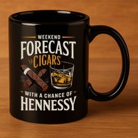 Weekend Forecast Cigars And Hennessy Cigar Life 11oz C Handle Ceramic Mug