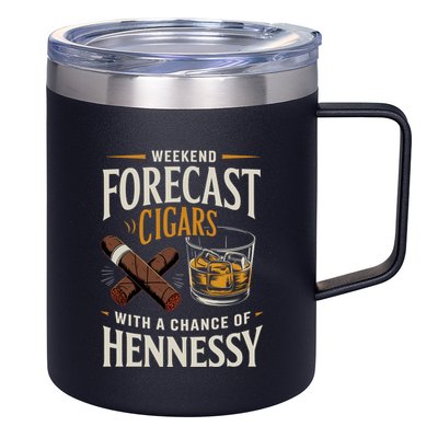 Weekend Forecast Cigars And Hennessy Cigar Life 12oz Stainless Steel Coffee Mug