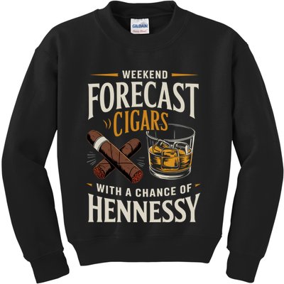 Weekend Forecast Cigars And Hennessy Cigar Life Kids Sweatshirt