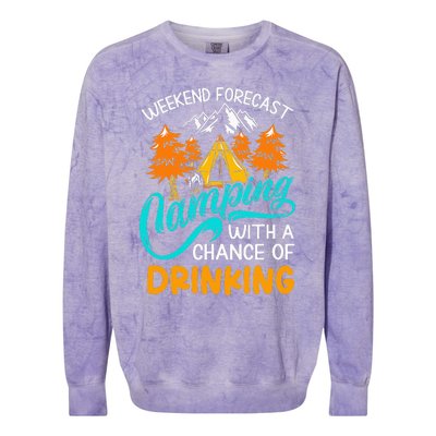 Weekend forecast camping a chance of drinking Colorblast Crewneck Sweatshirt