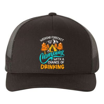 Weekend forecast camping a chance of drinking Yupoong Adult 5-Panel Trucker Hat