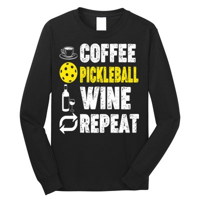  Funny Coffee Pickleball Wine Repeat Gift Long Sleeve Shirt
