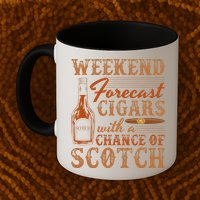 Weekend Forecast Cigars With Chance Of Scotch Dad Father Mug