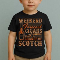 Weekend Forecast Cigars With Chance Of Scotch Dad Father Toddler T-Shirt
