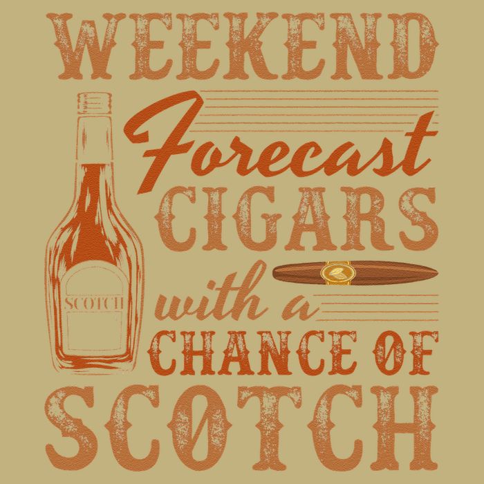 Weekend Forecast Cigars With Chance Of Scotch Dad Father Performance Shirt