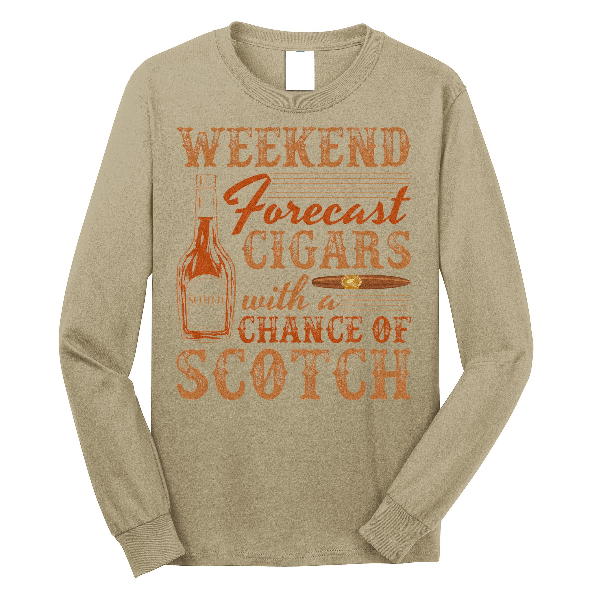 Weekend Forecast Cigars With Chance Of Scotch Dad Father Long Sleeve Shirt