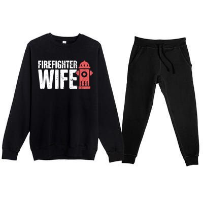 Wife Fire Departt And Fire Fighter / Firefighter Gift Premium Crewneck Sweatsuit Set