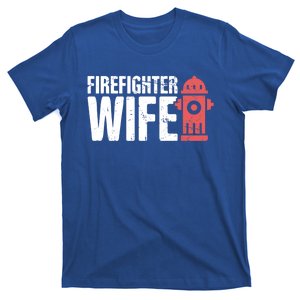 Wife Fire Departt And Fire Fighter / Firefighter Gift T-Shirt