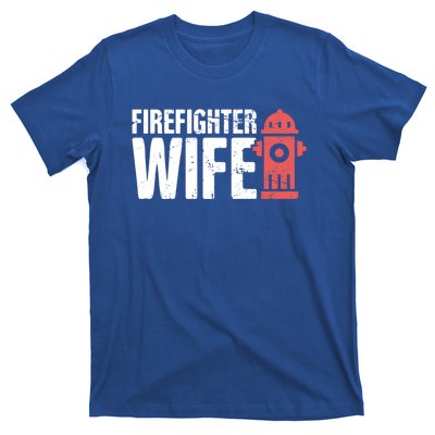 Wife Fire Departt And Fire Fighter / Firefighter Gift T-Shirt