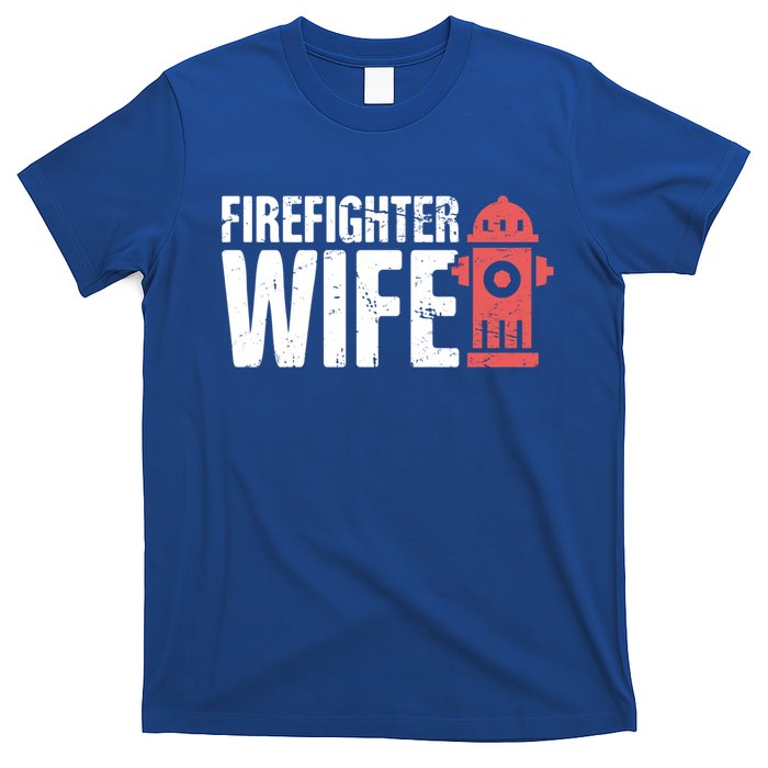 Wife Fire Departt And Fire Fighter / Firefighter Gift T-Shirt