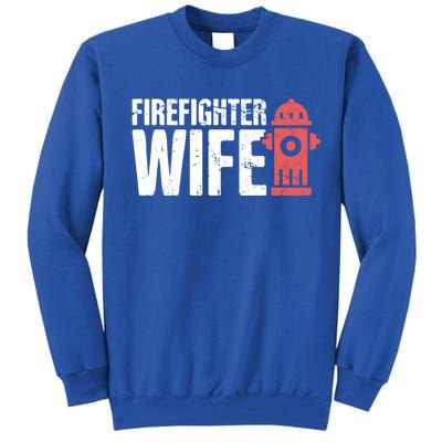 Wife Fire Departt And Fire Fighter / Firefighter Gift Tall Sweatshirt