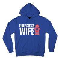 Wife Fire Departt And Fire Fighter / Firefighter Gift Tall Hoodie