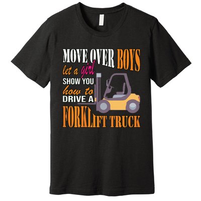 Womens Forklift Driver Girl Forklift Truck Forklift Operator Premium T-Shirt