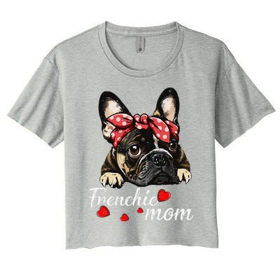 Women Frenchie Dog Mom French Bulldog Mom Love Mothers Day Women's Crop Top Tee