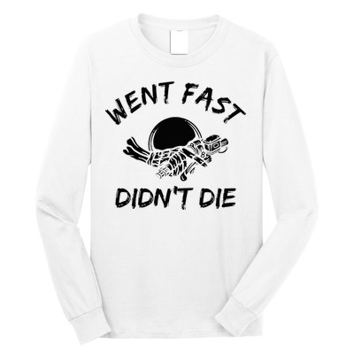 Went Fast DidnT Die Funny Race Car Dirt Bike Racing Long Sleeve Shirt