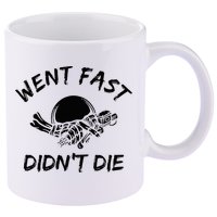 Went Fast DidnT Die Funny Race Car Dirt Bike Racing 11oz C Handle Ceramic Mug