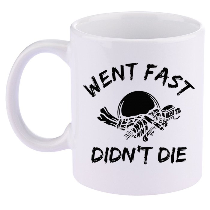 Went Fast DidnT Die Funny Race Car Dirt Bike Racing 11oz C Handle Ceramic Mug