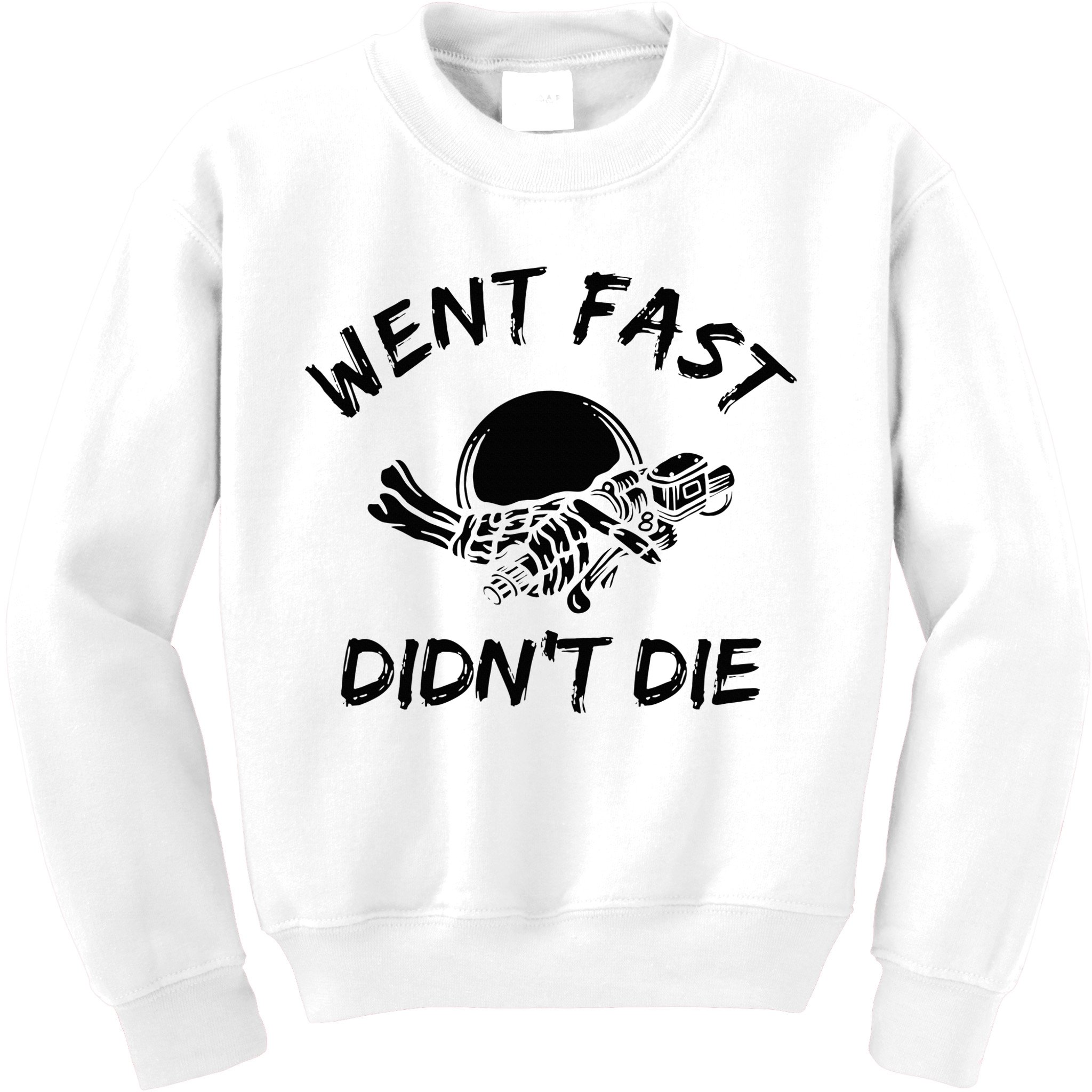 Went Fast DidnT Die Funny Race Car Dirt Bike Racing Kids Sweatshirt