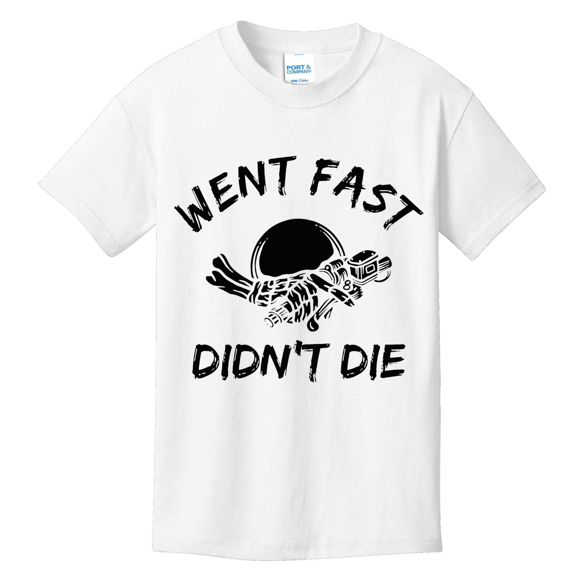 Went Fast DidnT Die Funny Race Car Dirt Bike Racing Kids T-Shirt