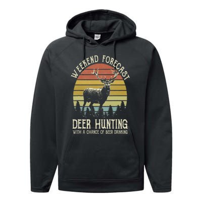 Weekend Forecast Deer Hunting With A Chance Of Beer Drinking Performance Fleece Hoodie