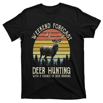 Weekend Forecast Deer Hunting With A Chance Of Beer Drinking T-Shirt