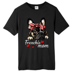 Women Frenchie Dog Mom French Bulldog Mom Love Mothers Day Tall Fusion ChromaSoft Performance T-Shirt