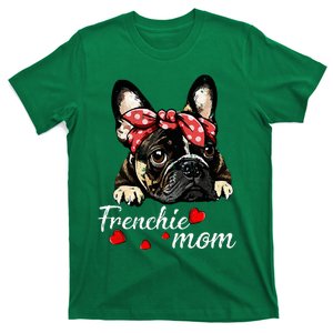 Women Frenchie Dog Mom French Bulldog Mom Love Mothers Day T-Shirt