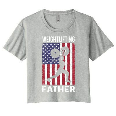 Weightlifting Father Dad Usa Flag 4th Of July Gift Women's Crop Top Tee