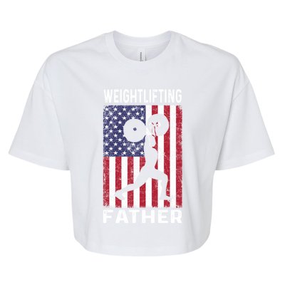 Weightlifting Father Dad Usa Flag 4th Of July Gift Bella+Canvas Jersey Crop Tee