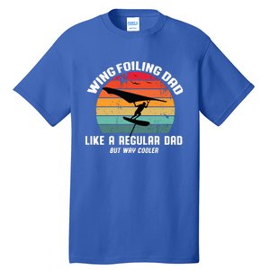 Wing Foiling Dad Like A Regular Dad But Cooler Tall T-Shirt