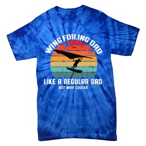 Wing Foiling Dad Like A Regular Dad But Cooler Tie-Dye T-Shirt