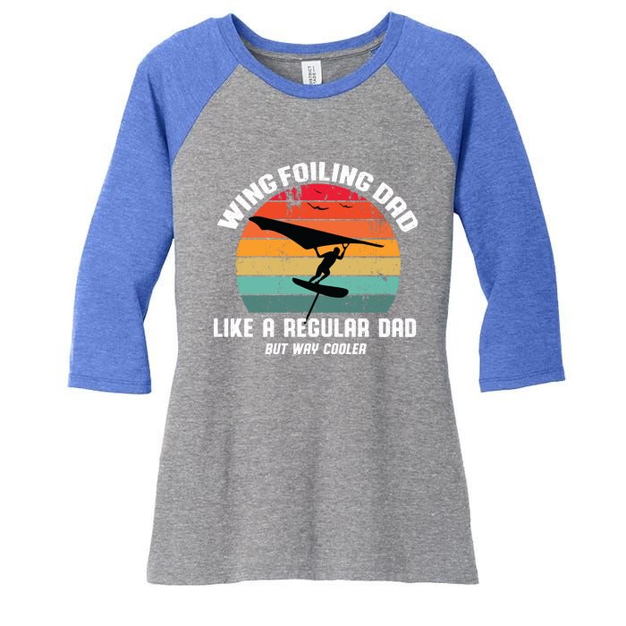 Wing Foiling Dad Like A Regular Dad But Cooler Women's Tri-Blend 3/4-Sleeve Raglan Shirt