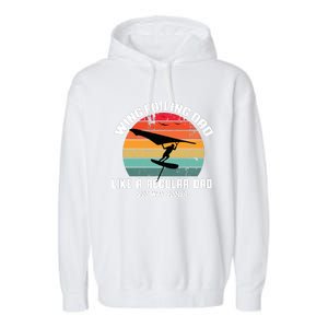 Wing Foiling Dad Like A Regular Dad But Cooler Garment-Dyed Fleece Hoodie