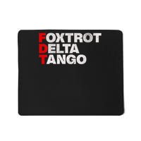 Womens Foxtrots Delta Tangos Funny Foxtrots Delta Tangos  Mousepad