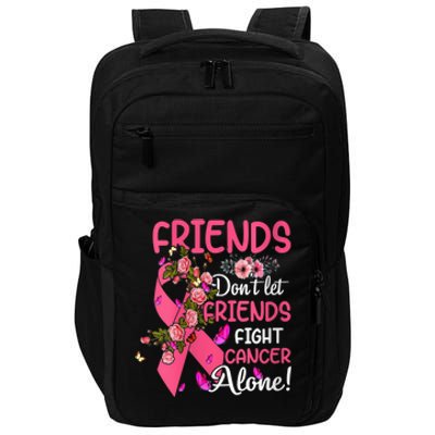 Womens Friends Don't Let Friends Fight Breast Cancer Alone Gifts Impact Tech Backpack