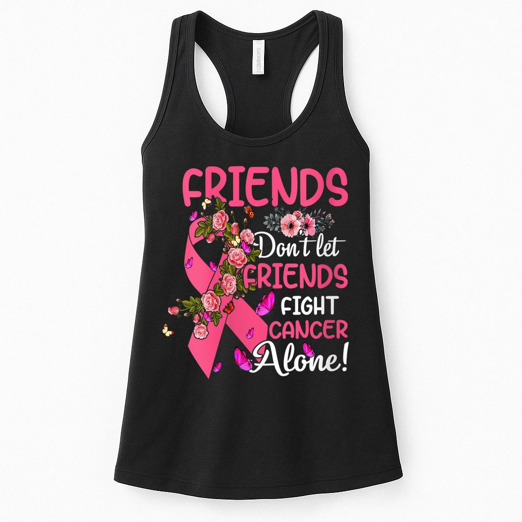 Womens Friends Don't Let Friends Fight Breast Cancer Alone Gifts Womens Tank Top