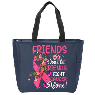 Womens Friends Don't Let Friends Fight Breast Cancer Alone Gifts Zip Tote Bag